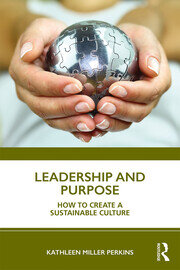 Leadership and Purpose: How to Create a Sustainable Culture book cover