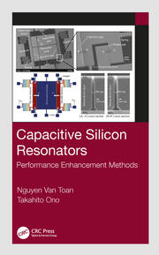 Capacitive Silicon Resonators: Performance Enhancement Methods book cover