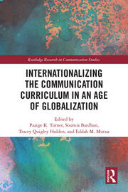 Internationalizing the Communication Curriculum in an Age of Globalization book cover