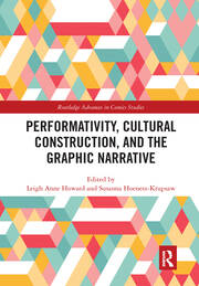 Performativity, Cultural Construction, and the Graphic Narrative book cover
