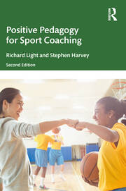Positive Pedagogy for Sport Coaching book cover