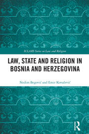 Law, State and Religion in Bosnia and Herzegovina book cover