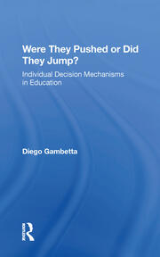 Were They Pushed Or Did They Jump?: Individual Decision Mechanisms In Education book cover