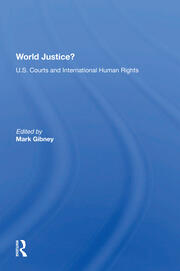 World Justice?: U.S. Courts And International Human Rights book cover