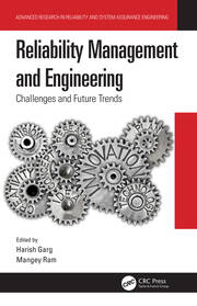 Reliability Management and Engineering: Challenges and Future Trends book cover