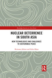 Nuclear Deterrence in South Asia: New Technologies and Challenges to Sustainable Peace book cover