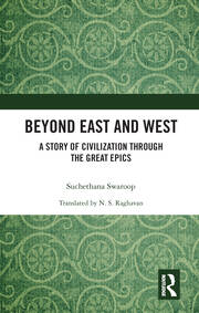 Beyond East and West: A Story of Civilization through the Great Epics book cover