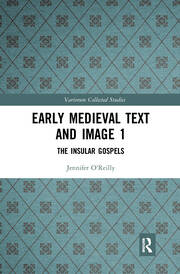 Early Medieval Text and Image Volume 1: The Insular Gospel Books book cover
