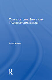 Transcultural Space And Transcultural Beings book cover