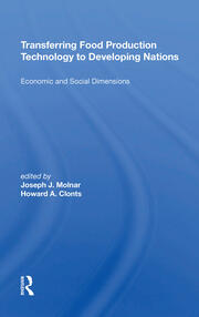 Transferring Food Production Technology To Developing Nations: Economic And Social Dimensions book cover