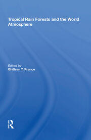Tropical Rain Forests And The World Atmosphere book cover