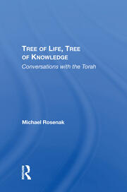 Tree Of Life, Tree Of Knowledge: Conversations With The Torah book cover