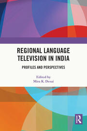 Regional Language Television in India: Profiles and Perspectives book cover