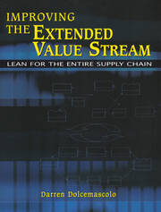 Improving the Extended Value Stream: Lean for the Entire Supply Chain book cover