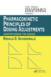 Pharmacokinetic Principles of Dosing Adjustments: Understanding the Basics book cover