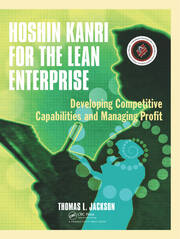 Hoshin Kanri for the Lean Enterprise: Developing Competitive Capabilities and Managing Profit book cover