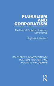 Pluralism and Corporatism: The Political Evolution of Modern Democracies book cover