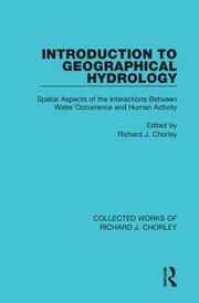 Introduction to Geographical Hydrology: Spatial Aspects of the Interactions Between Water Occurrence and Human Activity book cover