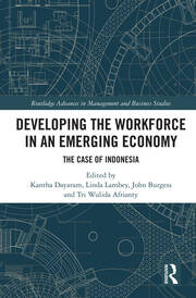 Developing the Workforce in an Emerging Economy: The Case of Indonesia book cover