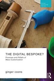 The Digital Bespoke?: Promises and Pitfalls of Mass Customization book cover