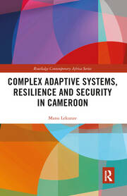 Complex Adaptive Systems, Resilience and Security in Cameroon book cover