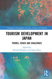 Tourism Development in Japan: Themes, Issues and Challenges book cover