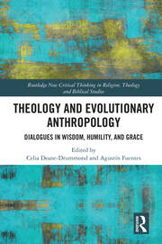Theology and Evolutionary Anthropology: Dialogues in Wisdom, Humility and Grace book cover