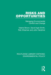 Risks and Opportunities: Managing Environmental Conflict and Change book cover