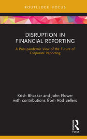 Disruption in Financial Reporting: A Post-pandemic View of the Future of Corporate Reporting book cover