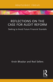 Reflections on the Case for Audit Reform: Seeking to Avoid Future Financial Scandals book cover