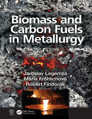 Biomass and Carbon Fuels in Metallurgy book cover