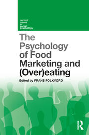 The Psychology of Food Marketing and Overeating book cover