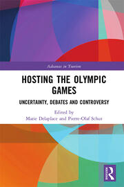 Hosting the Olympic Games: Uncertainty, Debates and Controversy book cover