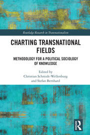 Charting Transnational Fields: Methodology for a Political Sociology of Knowledge book cover