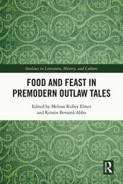 Food and Feast in Premodern Outlaw Tales book cover