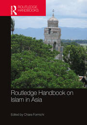 Routledge Handbook on Islam in Asia book cover