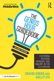 The Genius Hour Guidebook: Fostering Passion, Wonder, and Inquiry in the Classroom book cover