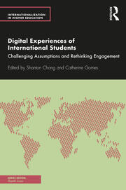 Digital Experiences of International Students: Challenging Assumptions and Rethinking Engagement book cover