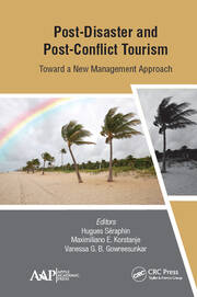 Post-Disaster and Post-Conflict Tourism: Toward a New Management Approach book cover