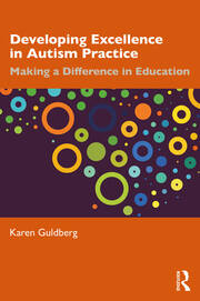 Developing Excellence in Autism Practice: Making a Difference in Education book cover
