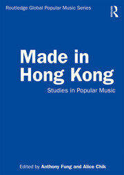 Made in Hong Kong: Studies in Popular Music book cover