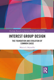 Interest Group Design: The Foundation and Evolution of Common Cause book cover