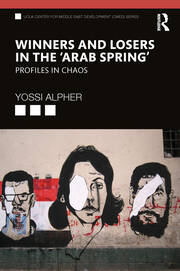 Winners and Losers in the ‘Arab Spring’: Profiles in Chaos book cover