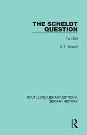 The Scheldt Question: To 1839 book cover