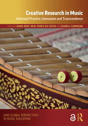 Creative Research in Music: Informed Practice, Innovation and Transcendence book cover