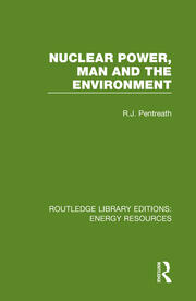 Nuclear Power, Man and the Environment book cover