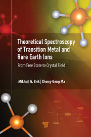 Theoretical Spectroscopy of Transition Metal and Rare Earth Ions: From Free State to Crystal Field book cover