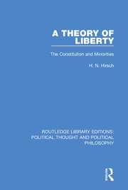 A Theory of Liberty: The Constitution and Minorities book cover