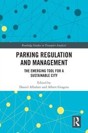 Parking Regulation and Management: The Emerging Tool for a Sustainable City book cover