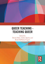 Queer Teaching - Teaching Queer book cover